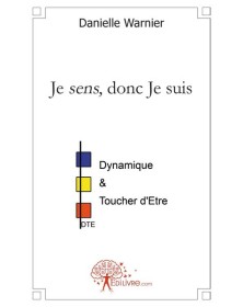 Je sens donc je suis
