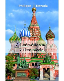 21 merveilles au 21ème siècle