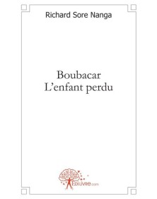 Boubacar, l'enfant perdu