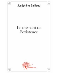Le diamant de l'existence