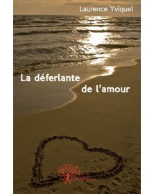 La déferlante de l'amour