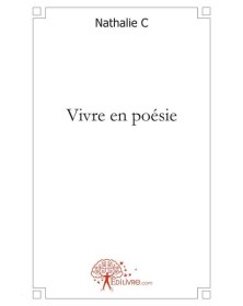 Vivre en poésie