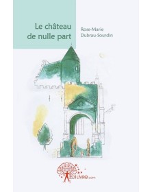 Le château de nulle part