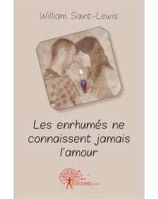 Les enrhumés ne connaissent...