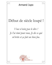 Début de siècle loupé !