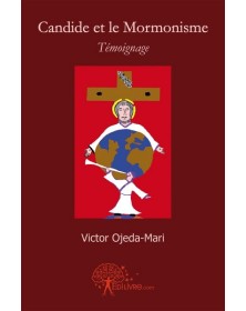 Candide et le mormonisme -...