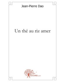 Un thé au riz amer