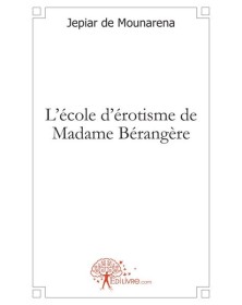 L'école d'érotisme de...