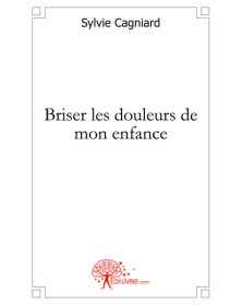 Briser les douleurs de mon...