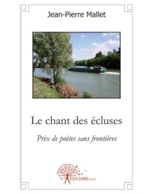Le chant des écluses