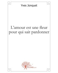 L'amour est une fleur pour...