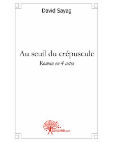 Au seuil du crépuscule