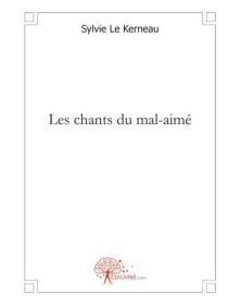 Les chants du mal aimé