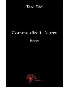 Comme dirait l'autre