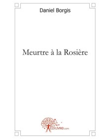 Meurtre à la rosière