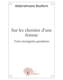 Sur les chemins d'une femme