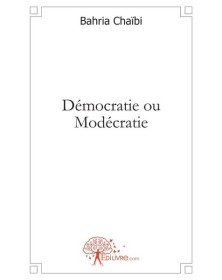 Démocratie ou modécratie