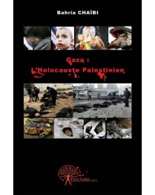 Gaza : l'holocauste...