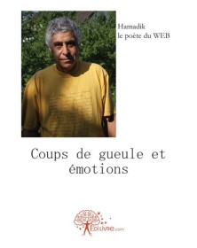 Coups de gueule et émotions