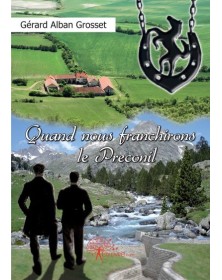 Quand nous franchirons le...