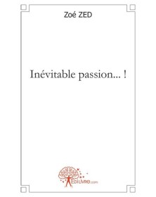 Inévitable passion... !