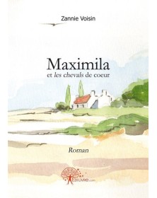 Maximila et les chevals de...
