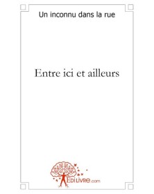 Entre ici et ailleurs