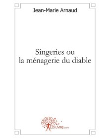 Singeries ou la ménagerie...