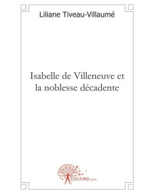 Isabelle de villeneuve et...