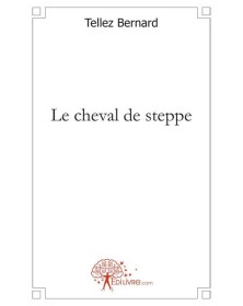 Le cheval de steppe