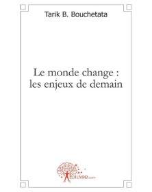 Le monde change : les...