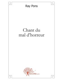 Chant du mal d'horreur