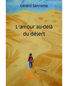 L'amour au delà du désert