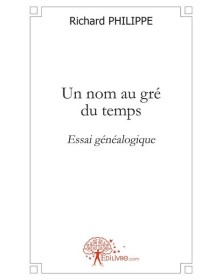Un nom au gré du temps