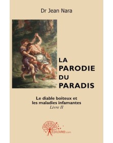 La parodie du paradis livre ii