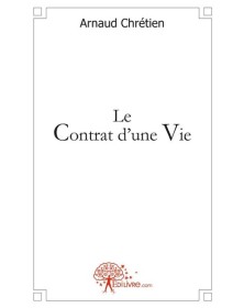 Le contrat d'une vie