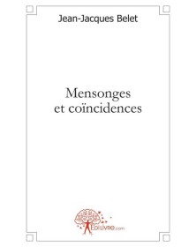 Mensonges et coïncidences