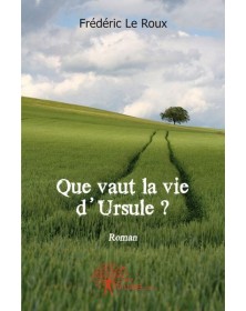 Que vaut la vie d'ursule ?