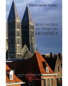 Rencontres aux temps des...