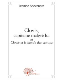 Clovis, capitaine malgré lui
