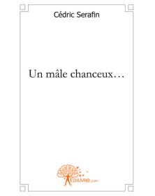 Un mâle chanceux...