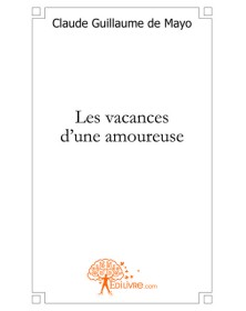 Les vacances d'une amoureuse