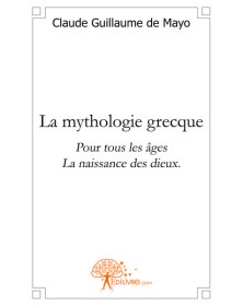 La mythologie grecque