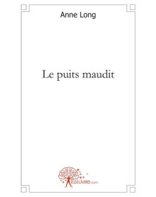 Le puits maudit