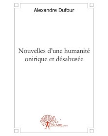 Nouvelles d'une humanité...