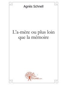 L'a mère ou plus loin que...