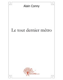 Le tout dernier métro