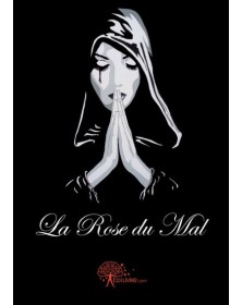 La rose du mal