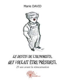 Le destin de l'humoriste...