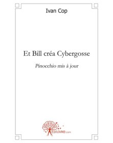 Et bill créa cybergosse